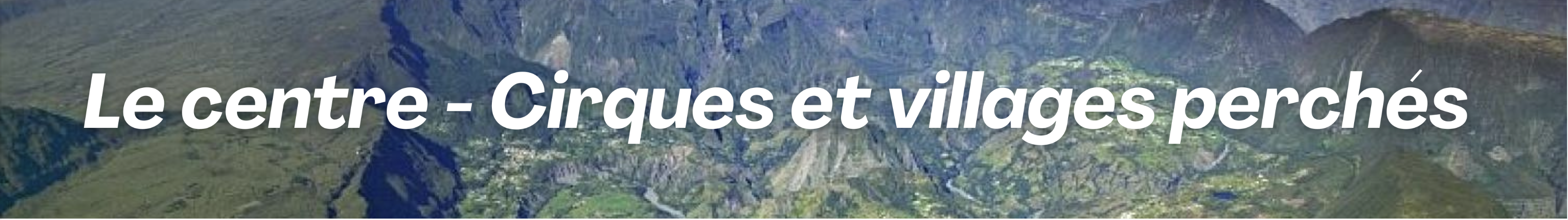 Paysages de Le Centre de La Réunion